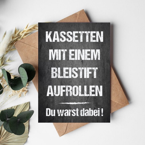 Geburtstags- Postkarte: Kassetten aufrollen