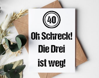 Carte pour un 40e anniversaire – Carte postale humoristique pour un 40e anniversaire avec une phrase pleine d'esprit