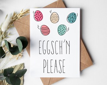 Tarjeta de felicitación de Pascua: Eggschn por favor