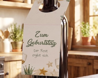 Birthday bottle tag: "Happy birthday. The rest will follow." – Funny greeting