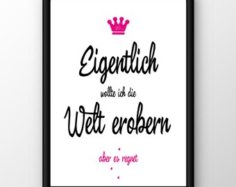 WELT EROBERN"  Kunstdruck Poster Spruch