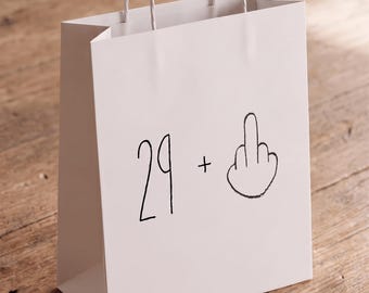 Gift bag “29+ Middle Finger” – Funny gift wrapping for a 30th birthday