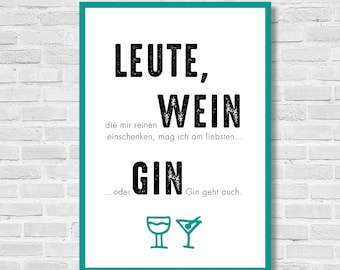 GIN GEHT AUCH"  Kunstdruck Poster Spruch