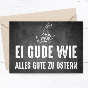 Oster Grußkarte: EI GUDE WIE