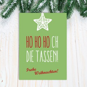 Weihnachts-Grußkarte: Ho Ho Hoch die Tassen!