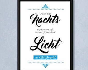 LICHT IM KÜHLSCHRANK"  Kunstdruck Poster Spruch