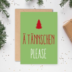 Weihnachts-Grußkarte: Ä Tännschen please