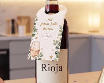 Birthday bottle tag: “Better every year. And with every bottle, too.”