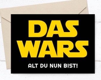 Geburtstags- Postkarte: DAS WARS