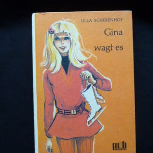 Jugendbuch / Gina wagt es / Ulla Scherenhof / Bild 1