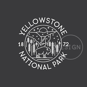 Yellowstone National Park Est. 1872 SVG, Yellowstone National Park EPS, Yellowstone National Park DIY File, Yellowstone Cut File