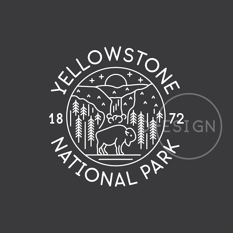Yellowstone National Park Est. 1872 SVG, Yellowstone National Pa Yellowstone National Park Est. 1872 SVG, Yellowstone National Pa