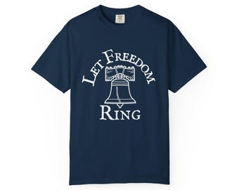 Camiseta "Que suene la libertad" de la Campana de la Libertad / Camiseta patriótica del Día de la Independencia