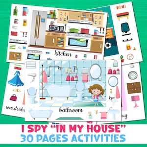 May include: A set of 30 printable activity pages for kids featuring illustrations of a kitchen, bathroom, and wardrobe. The pages include "I Spy" games with lists of items to find in each room.