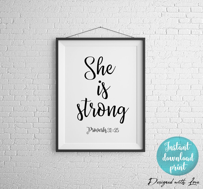 She is strong wall art Proverbs 31 25 Bible verse decor Etsy