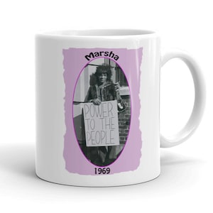 PRIDE Coffee Mug | MARSHA P. JOHNSON Mug - Gay Liberation Activist - Stonewall Activist Mug