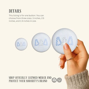 May include: Three round buttons with a light blue and white striped background featuring a blue Greek letter design. The buttons are available in 7.62 cm, 6.35 cm, and 3.81 cm sizes. Text includes 'DETAILS' and 'SHOP OFFICIALLY LICENSED MERCH'.