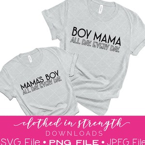 Boy Mama PNG File, Mama's Boy Download, Mama and Me Digital Download, Mom of boys File, mom SVG, mama JPEG, Matching mom and son shirts
