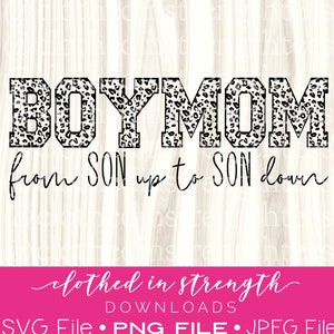 Boy Mom Leopard PNG File, Mother of boys Download, Mom Life Digital Download, Son up to son down Boy mom SVG, mom of boys JPEG, motherhood