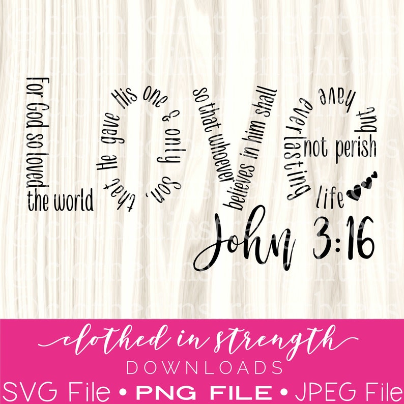 Download John 3:16 SVG File Love Christian Download Church Digital ...
