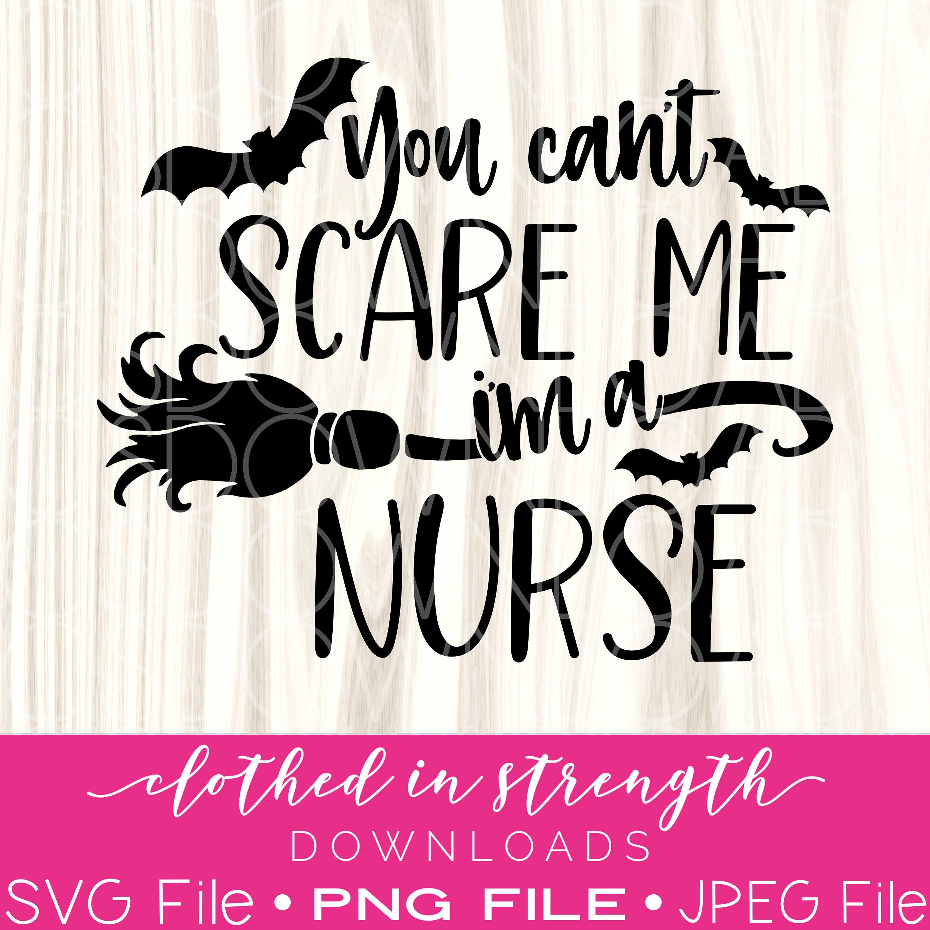 nurse witch svg nurse svg witch halloween svg nurse nurse svg shirt scare me I/'m a nurse halloween witch shirt Nurse halloween svg