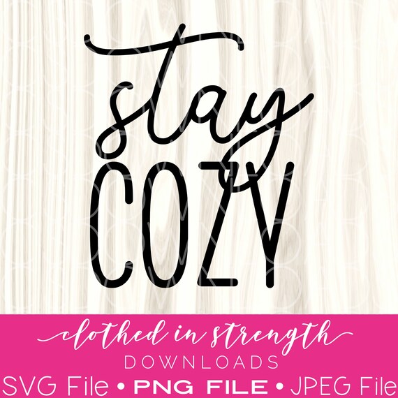 Download Stay Cozy Svg Vector Winter Shirt Idea Winter Svg Winter Quotes Winter Svg Instant Download Svg Iron Shirt Cricut N842 Clip Art Art Collectibles Aabenthus Cbs Dk