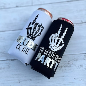 Halloween Bachelorette Bride or Die and Til Death Do Us Party Slim Can Coolers, Halloween Party Favors, Coozies
