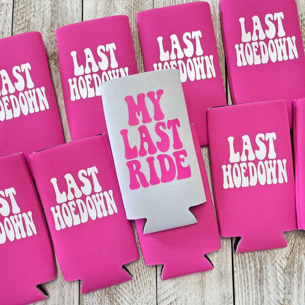 Last Hoedown and Brides Last Ride Bachelorette Party Slim Can Coolers,  Nashville Bachelorette Party Favors, Austin Bachelorette, Scottsdale