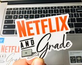 Netflix and Grade Sticker, English teacher sticker, Laptop Decal, Water bottle decal, Teacher laptop sticker, Teacher gift under five dollar