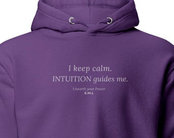 Amethyst Hoodie "I Keep Calm. Intuition Guides Me." Purple Unisex Mantra Sweatshirt