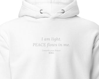 Selenite Hoodie "I Am Light. Peace Flows In Me." White Unisex Mantra Sweatshirt.