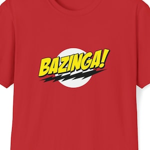 Bazinga! - The Big Bang Theory series -  Unisex Soft Style Cotton Tee