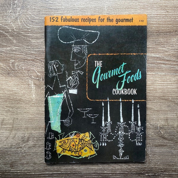 1950s Culinary Institute Recipe Book - "Gourmet Foods" | Vintage Recipes Colorful Recipe Book Kitschy
