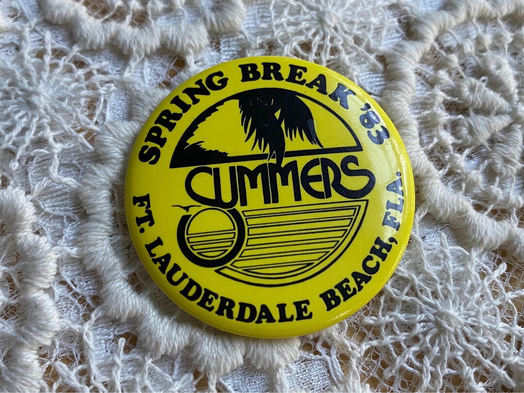 1980s Yellow Spring Break Button | 1983 Ft Lauderdale Beach Florida ...