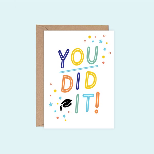 PRINTABLE You Did It Colorful Lettering Congratulations Graduation Cap Happy Proud Greeting Card Instant Digital Download for kids and teens