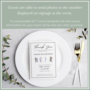 May include: A white card with black text that says "Thank You" and "Painted Illustrations". The card has a phone number and instructions for receiving a custom illustration. The card is on a white plate with gold silverware.