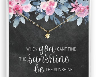 Tiny Sun Necklace, Be the Sunshine, SunGift, Dainty Sun Charm, Inspirational Gift, Sun Jewelry, Gold Sun Pendant, Simple Delicate Necklace,