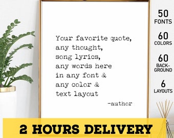 Custom Text Print | Custom Quote Print | Personalised quote | Any Quote Print| Custom Quote Gift | Custom Quote Poster