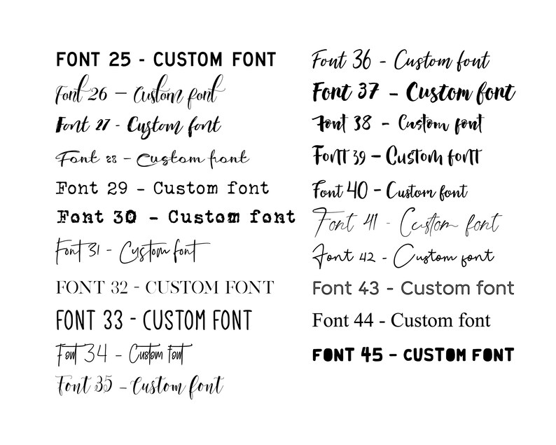 May include: A list of different fonts numbered from 25 to 45. Each font is displayed with the text "Custom Font" next to it.