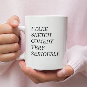 I Take Sketch Comedy Very Seriously - Ariana Madix - Vanderpump Rules VPR Mug
