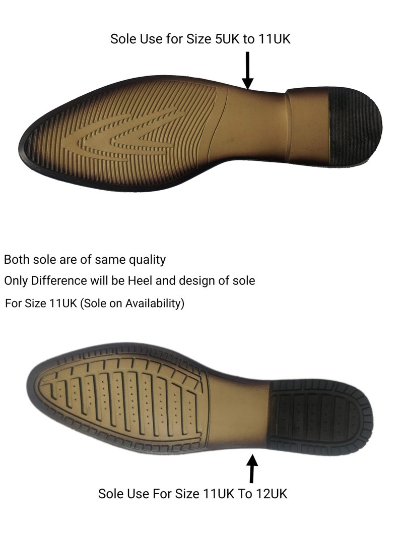 May include: Two close-up images of shoe soles. The top image shows a sole for sizes 5UK to 11UK. The bottom image shows a sole for sizes 11UK to 12UK. The text "Both sole are of same quality. Only Difference will be Heel and design of sole. For Size 11UK (Sole on Availability)" is visible in the image.