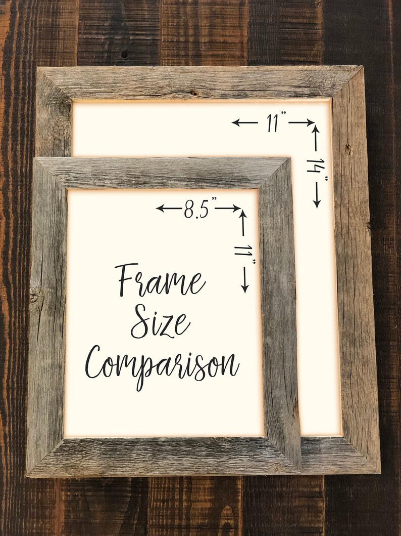 May include: Two rustic wood picture frames, one 8.5 inches by 11 inches and the other 11 inches by 14 inches. The frames are gray and have a distressed finish. The text "Frame Size Comparison" is written in black cursive on the smaller frame.