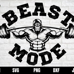Gorilla Svg, Gorilla Workout Svg, Beast Mode Svg, Beast Mode SVG, Workout Mode SVG, Fitness Svg, Gym Quote Svg, Gym Saying Shirt Svg