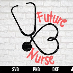 Future Nurse Svg, Nursing Svg, Nursing Student Svg, Nurse Svg, School Nurse Svg, , Nurse Life Svg, Future Nursing svg, Nursing School Svg