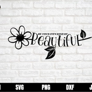 Sé tu propio tipo de belleza Svg, Cita positiva Svg, Svg inspirador, Sé tú Svg, Svg de amor propio, SVG de amor propio, Png, Archivo de corte de silueta