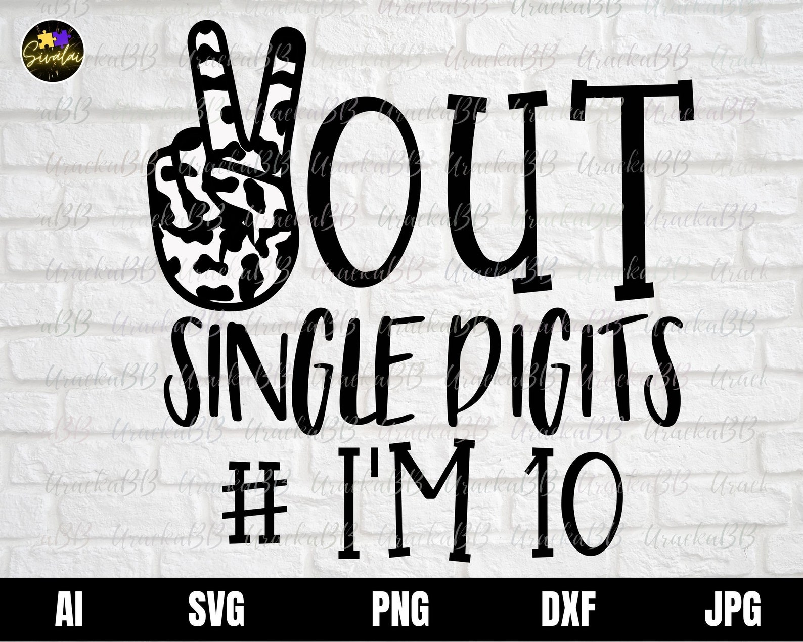 Peace Out Single Digits I'm 10 Svg, 10th Birthday Svg, I'm10 Svg