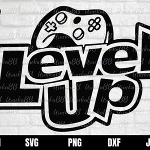 Level Up Svg, Birthday boy Level Up Gaming svg, Video Games Svg, Birthday Svg, Birthday Boy Svg, Big Brother Svg, Brother Shirt Svg