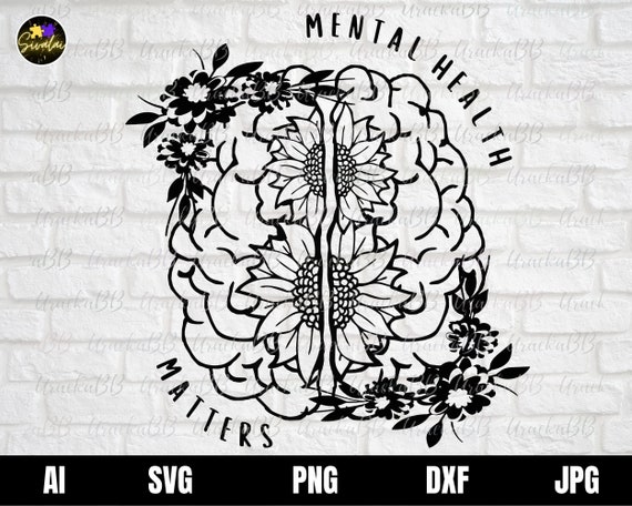 Mental Health Matters Svg Floral Brain Svg Anatomy Svg Mind - Etsy