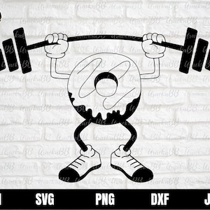 Funny Donut Svg, Donut Barbell Svg, Funny Gym Svg, Donut Workout Svg, Donut Shirt, Donut Party Svg, Birthday, Funny Gym Shirt Svg