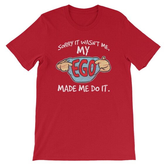 Mon Made Ego Made Mon Me Do It manches courtes T-Shirt unisexe dce07f Mon Made Ego Made Mon Me Do It manches courtes T-Shirt unisexe dce07f